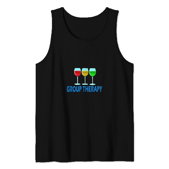 Wines Fun Funny Group Therapy Wines Healing Wines Glass Tank Tops