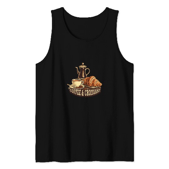 Coffee Fun vintages Style Coffee and Croissant Morning Person Tank Tops