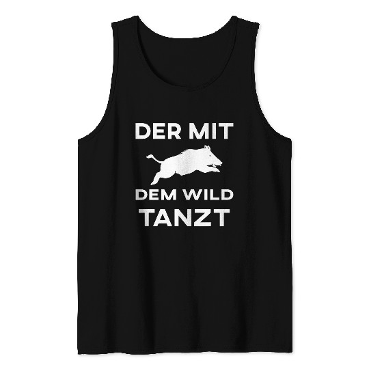 For hunters who dance with the wild boar hunting Tank Tops