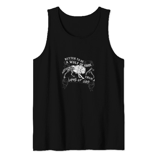 Be A wolfs Of Odin Than A Lamb Of God Viking Norse For Men 9 Tank Tops