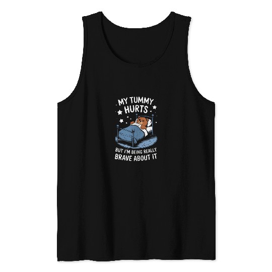 Bear Pet My Tummy Hurts Bear Stomach Ache Tummy Ache Survivor IBS Tank Tops