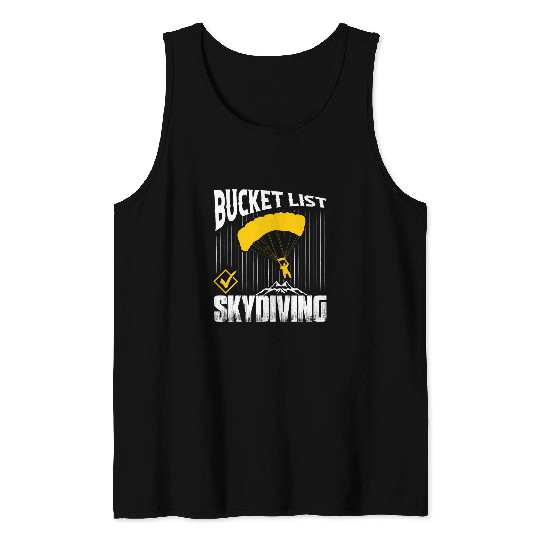 Bucket List Skydiving Skydiver Parachute Tank Tops