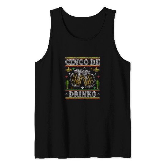 Beer Fun Cinco de Drinko Ugly Cinco De Mayo Beer Tank Tops