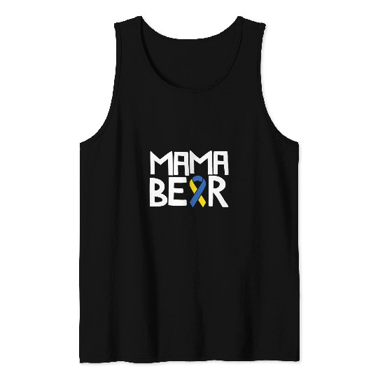Bear Pet Mama Bear Down Syndromes Awareness Mom T21 Trisomy Tank Tops