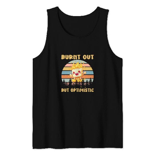 Burnt Out But Optimistic Funny Marshmallow Retro Camping Tank Tops