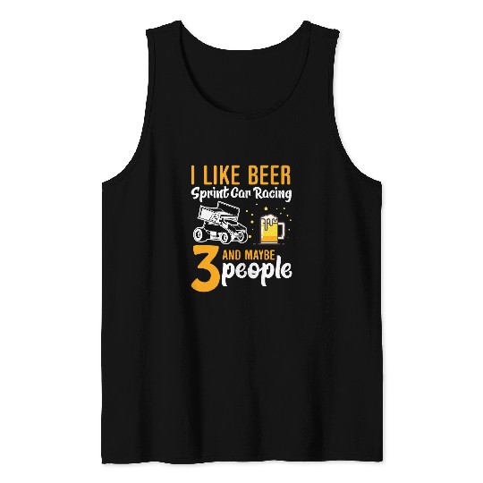 Beer Fun I Like Beer Sprint Car Racing 23 beer Drinking people 07 Tank Tops