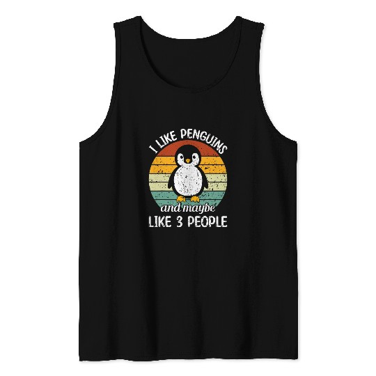 Penguin Pet I Like Penguins And Maybe Like 3 People Retro Penguin Tank Tops