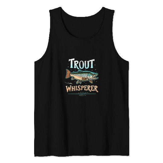 Fly Fishing Fisherman Trout Whisperer Trout Fishing 5 Tank Tops