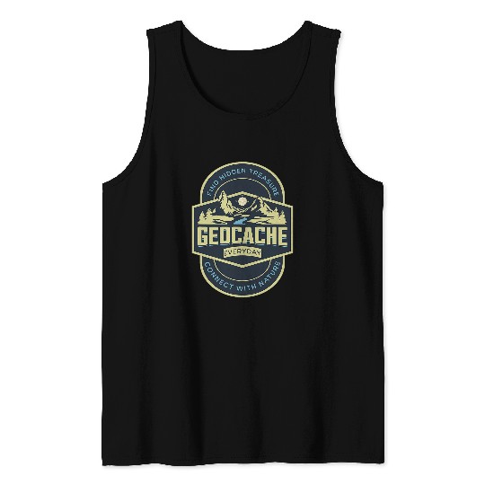 Geocaching Funny Geocache Everyday Nature Lover Men Women Tank Tops