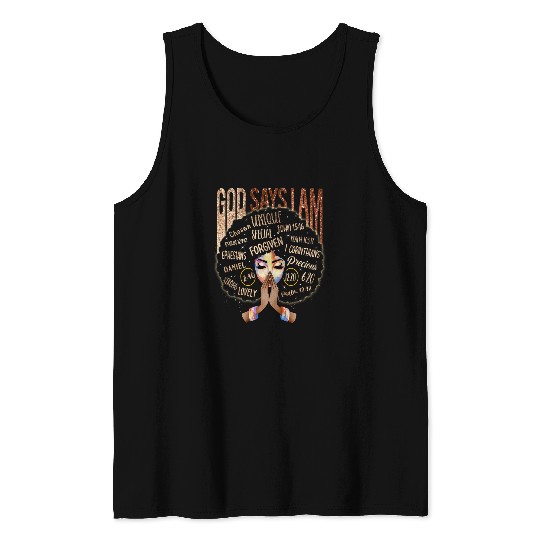 black girl god says i am black melanin history month pride Tank Tops