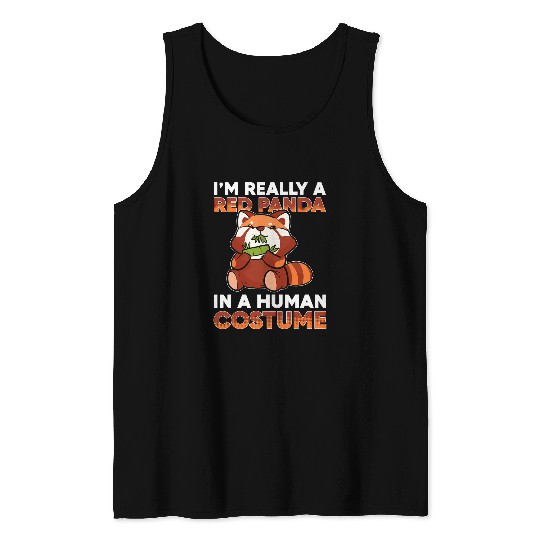 Panda Pet I m Really A Red Panda In A Human Costume Halloween Tank Tops