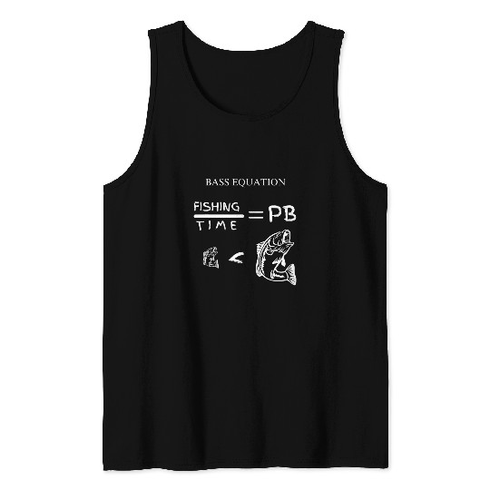 Bass Equation Bass Fishing Anglers Fishermen Funny Tank Tops