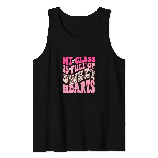 Leopard My Class Is Full Of Sweethearts Cute Teacher Womens Tank Tops