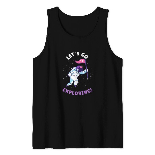 Lets Go Exploring Cool Retro Astronaut Designs Present Tank Tops