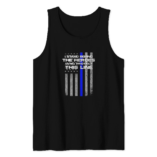 Police Job Hero Law Enforcement Support Thin Blue Line Flag Tank Tops