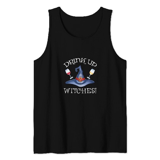 Wines Fun Drink up Witches Halloween Wines and Witch Hat Tank Tops