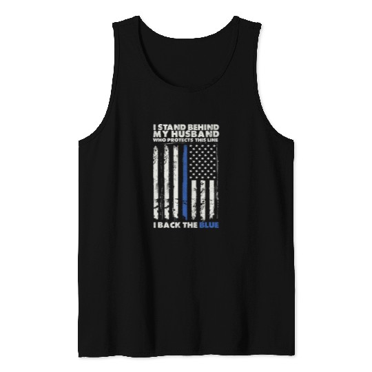 I Back The Blue A Husband Law Enforcer Humor For Police Wife Tank Tops