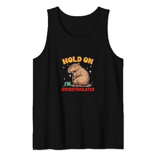 capybaras Pet Retro vintages Hold On I m Overstimulated Tank Tops