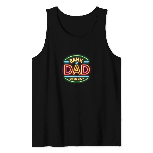 Bank Of Dad Open Daddy Gifts Funny Graphic Tees Tank Tops