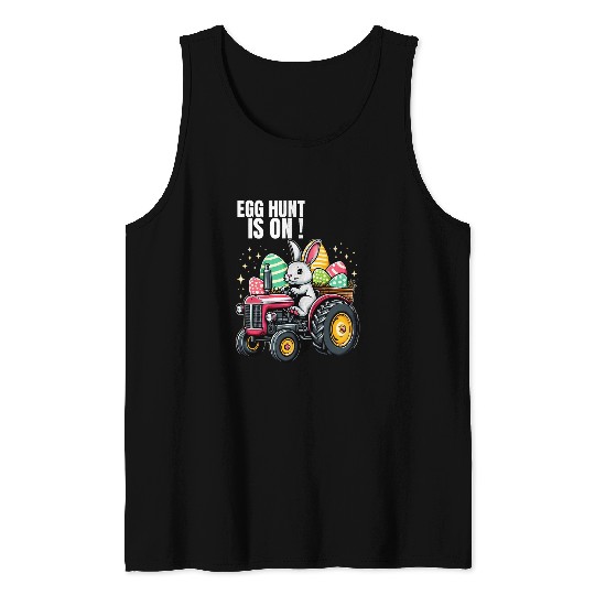 Funny Egg Hunt Is On Quote Easter Day Bunny Driving Tractor 1 Tank Tops