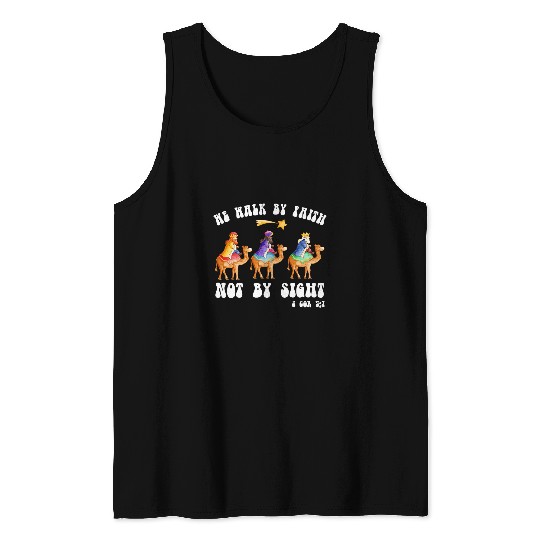 Christian Bible Christmas We Walk By Faith Not By Sight Tank Tops