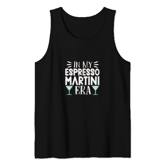 Wines Fun In My Espresso Martini Era 2 Tank Tops