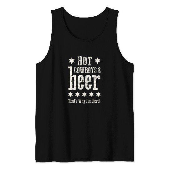 Beer Fun Hot Cowboys And Beer Funny Western Rodeo Cowboy Tank Tops