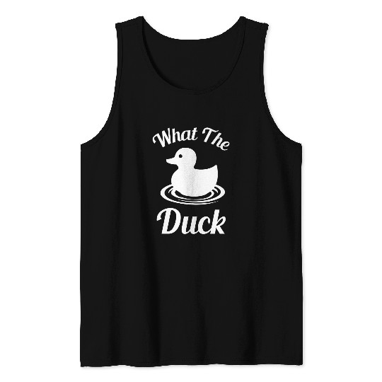 Duck Pet What The Duck Rubber Ducky Duck Lover 6 Tank Tops