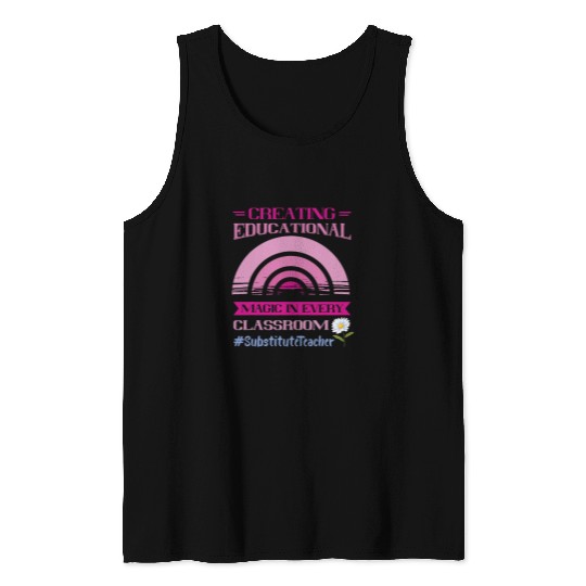 Substitute Teacher Educational Magic Back To School Tank Tops