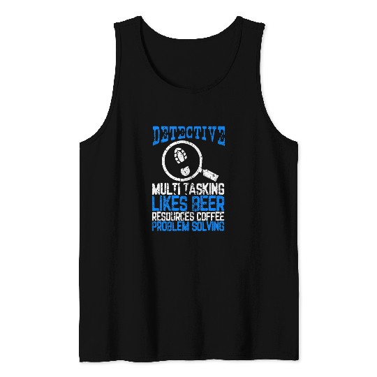 Detective Multi Tasking Problem Solving Distressed Design Tank Tops