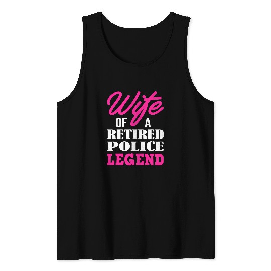 Police Job Wife Of A Retired Police Legend Funny Retirement Gift 2 Tank Tops