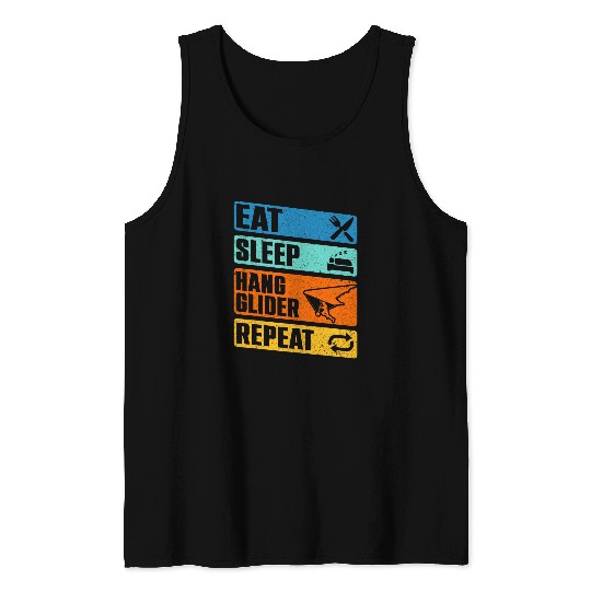 Delta Glider Eat Sleep Hang Glider Repeat Hanggliding Tank Tops