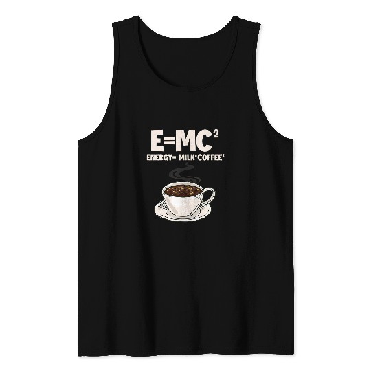 Coffee Fun Formula Science EMC Energy Milk Coffee Tank Tops
