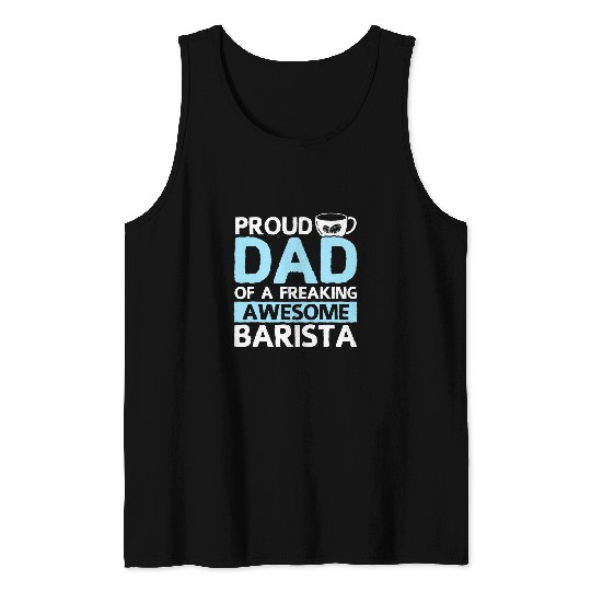 Coffee Fun Espresso Barista Father Dad Cappuccino Latte Art Tank Tops