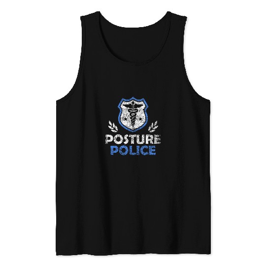 Police Job Posture Police Physical Therapy Job Pt Physical Therapist Tank Tops