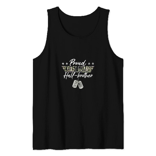 Proud Coast Guard HalfBrother American Military Gifts Tank Tops