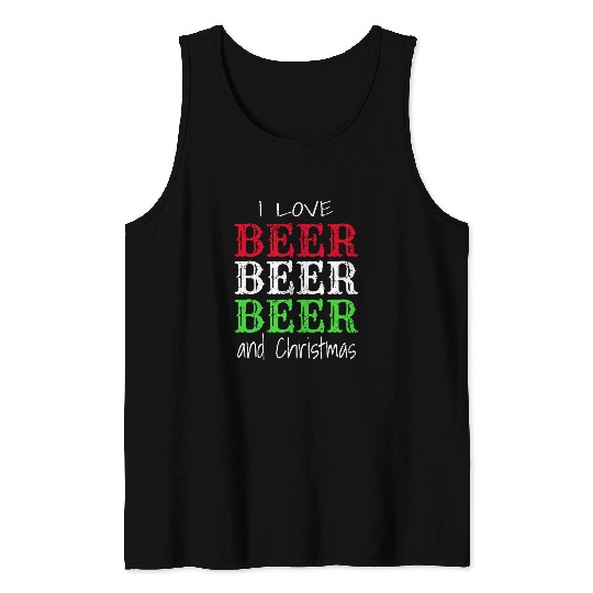 Beer Fun I Love Beer Christmas Drinking Brew Pub Dad Husband Gift Tee Tank Tops