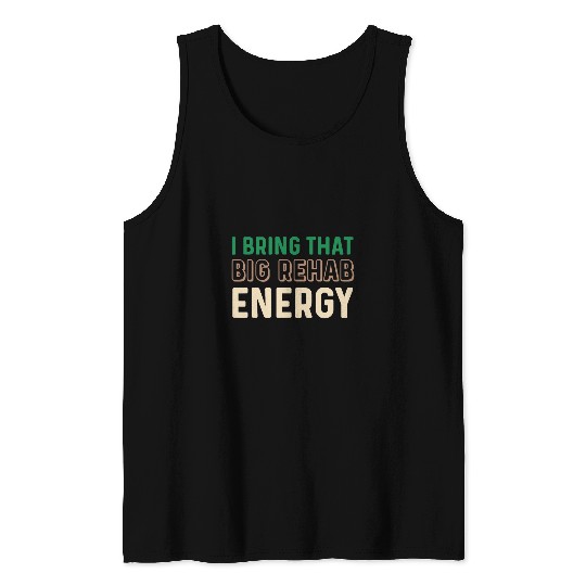 Rehab Team Energy PT Month OT SLP Therapist Physical Therapy Tank Tops