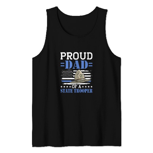 Police Job Proud Dad Of A State Trooper Police Officer Graduation Tank Tops