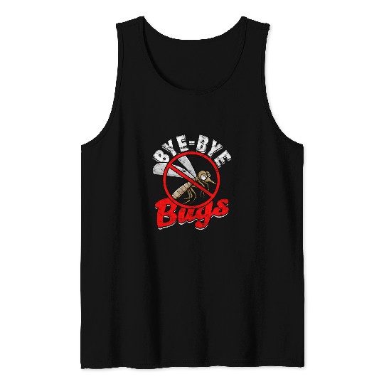 Byebye bugs Insect Terminator Pest Warrior Tank Tops