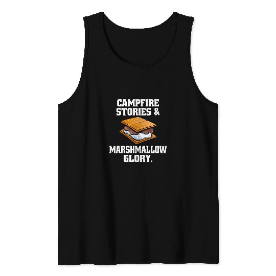 Camping Camper Cute Campfire Stories Marshmallow Glory Tank Tops