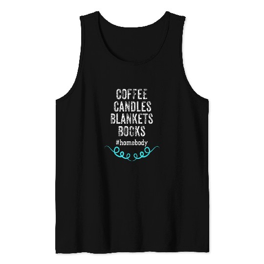 Coffee Fun Homebody Coffee Candles Blankets Books Tank Tops