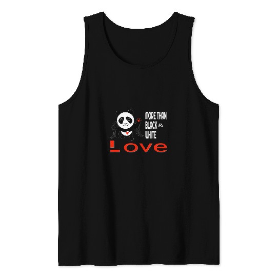Panda Pet Love More than Black and White Quote Angel Panda Tank Tops