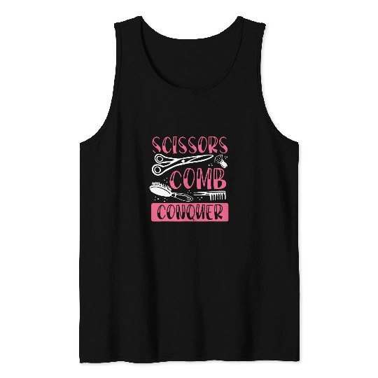 Hairdresser Job Scissors Comb Conquer Hairdresser Hairstylist Tank Tops