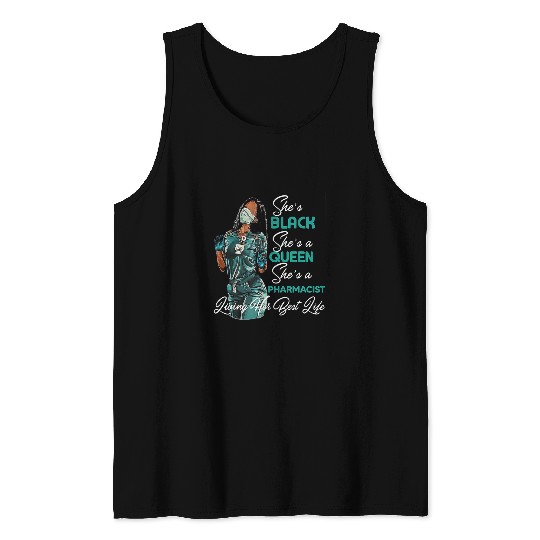 Pharmacist Job Shes Black Shes a Queen Shes Pharmacist Tank Tops