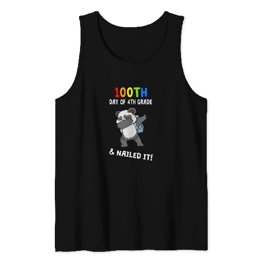 Panda Pet 100th Day Of School Nailed It Panda 4th Grade Teacher Tank Tops