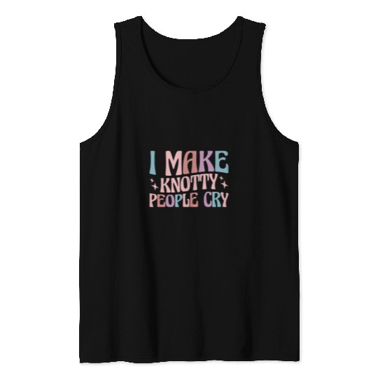 Massage Therapy Physical Therapy I Make Knotty People Cry 2 Tank Tops