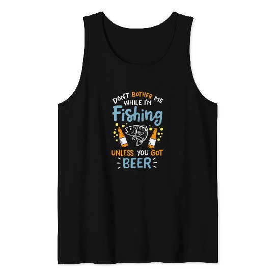 Fishing Fun Beer Do Not Disturb Me Tank Tops