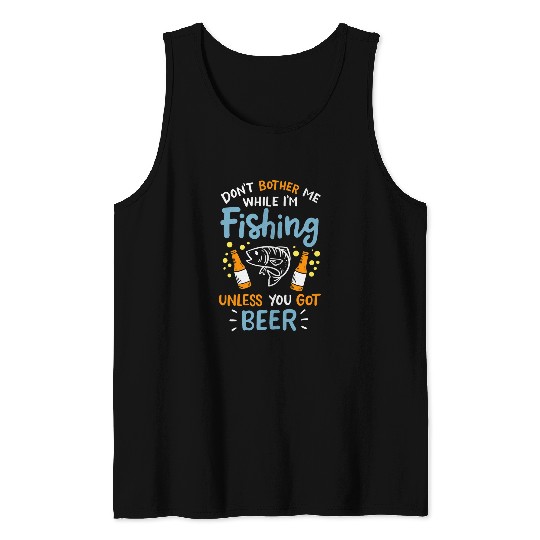 Fishing Fun Beer Do Not Disturb Me Tank Tops