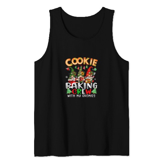 Cookie Baking Crew With My Gnomies Cooking Gnomes Christmas Tank Tops